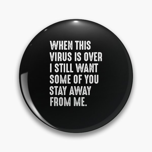 Item preview, when this virus is over funny designed and sold by rayla1424.