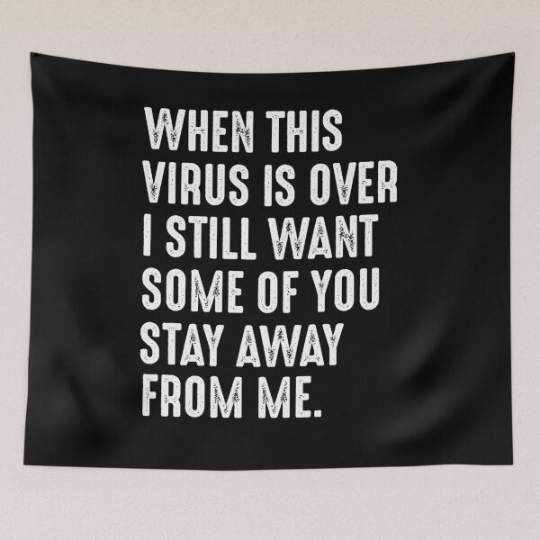 Item preview, when this virus is over funny designed and sold by rayla1424.