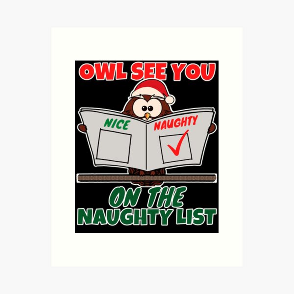 Item preview, Cute Owl See you on the Naughty List Christmas Fun designed and sold by gthylla.