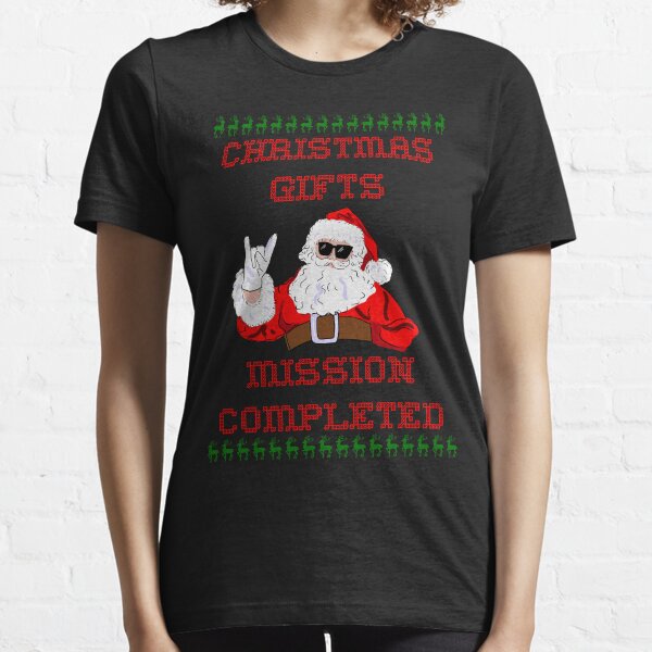 Cool Santa Christmas Gifts Mission Completed Essential T-Shirt