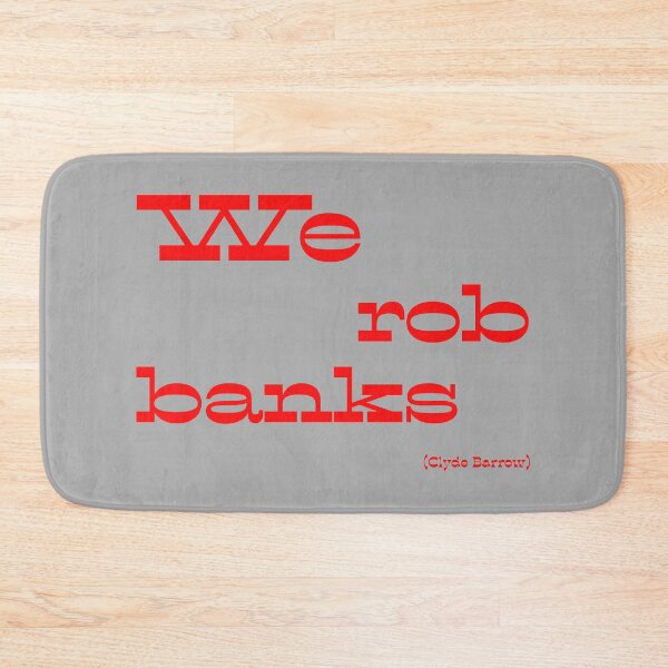 Item preview, We rob banks designed and sold by keisthard.
