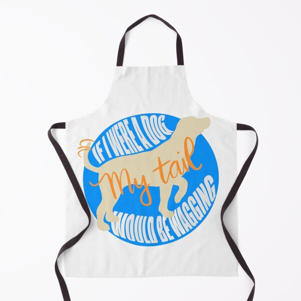 Item preview, If I were a dog my tail would be wagging yellow lab designed and sold by AlishaMSchil.