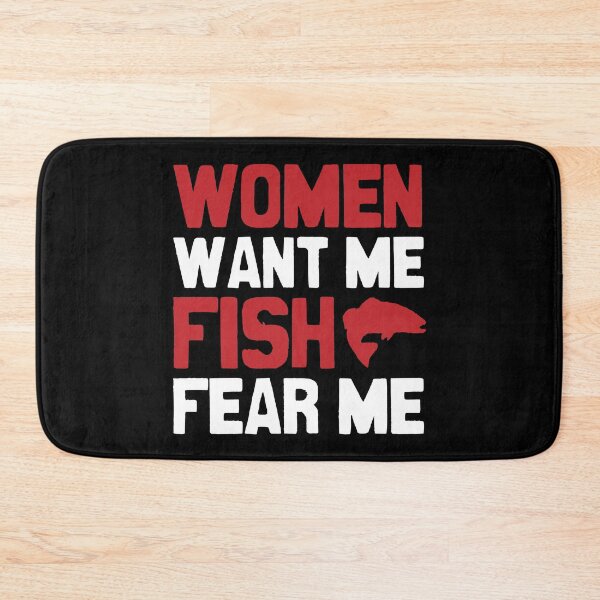 Item preview, Women want me, fish fear me designed and sold by Statim.
