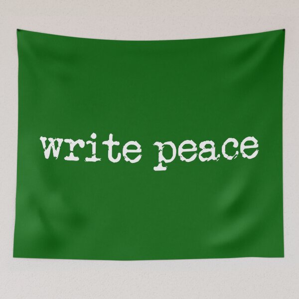 Item preview, write peace in white on green designed and sold by TeaRoseWriter.
