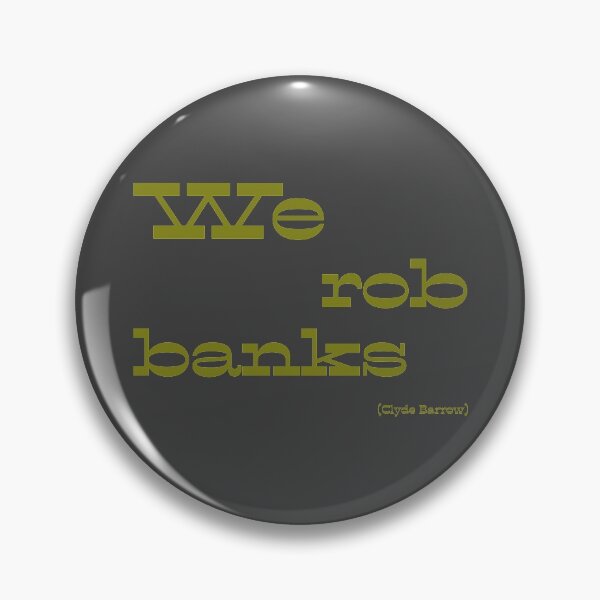 Item preview, We rob banks designed and sold by keisthard.