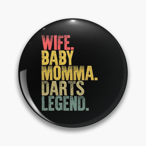 Item preview, Best Mother Women Funny Gift T Shirt Wife Baby Momma Darts Legend designed and sold by Bendthetrend.