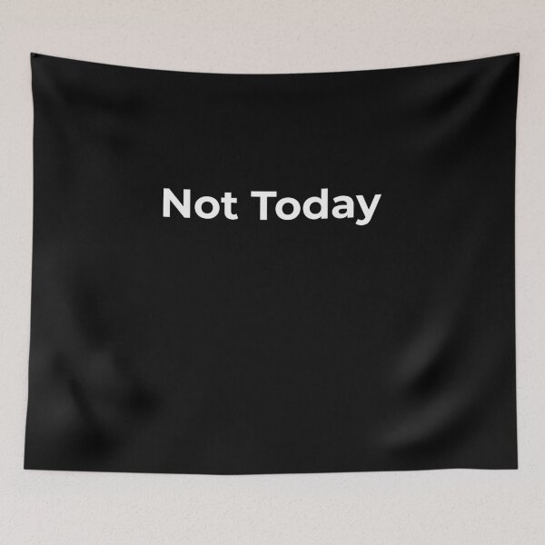 Item preview, Not Today  designed and sold by Fit & Fun  Gallery.
