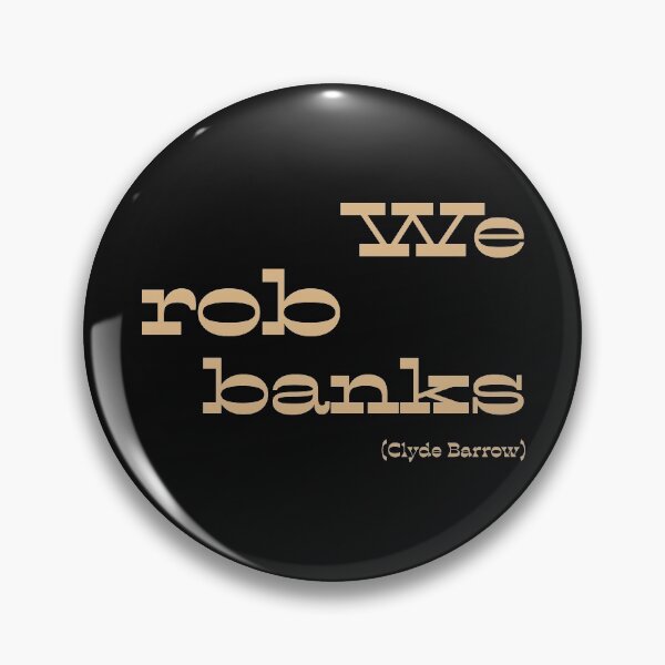 Item preview, We rob banks designed and sold by keisthard.