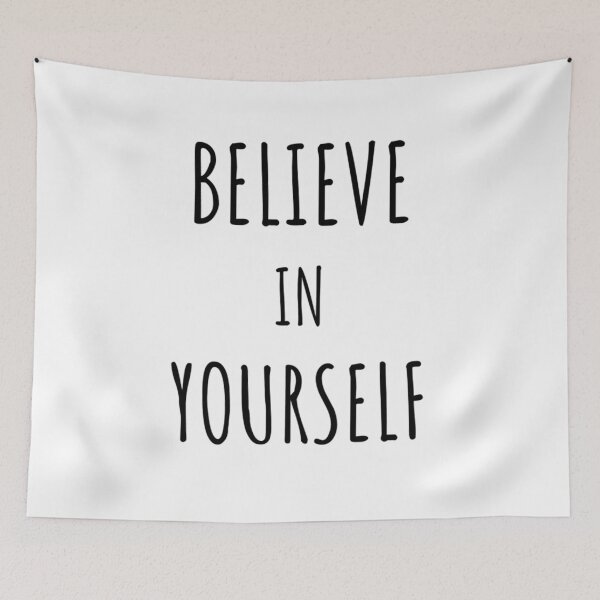 Item preview, BELIEVE IN YOURSELF designed and sold by OnlyTheBest4U.