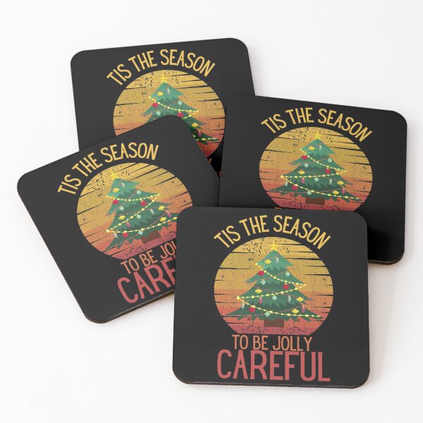 Item preview, tis the season to be jolly careful designed and sold by OneTimeEngineer.