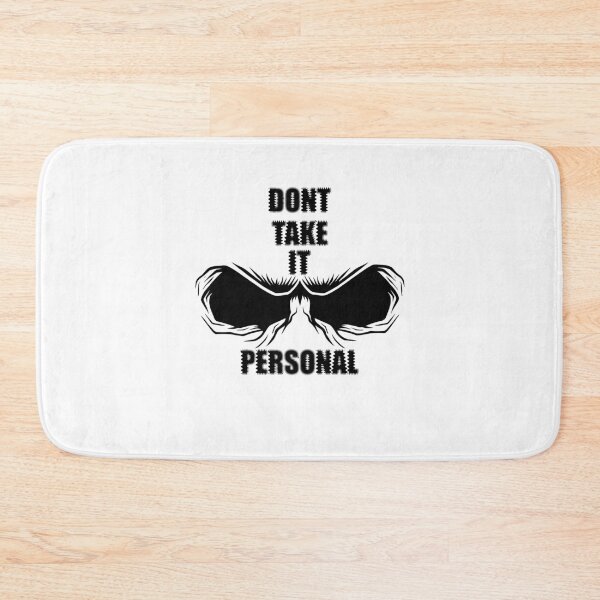 Item preview, Don't Take It Personal Dont Take It Personal designed and sold by Rizwandogar.