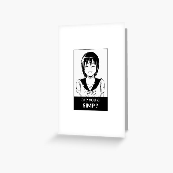 Weeb Simp Greeting Cards for Sale