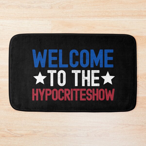 Item preview, Welcome To The Hypocriteshow - USA Hypocrisy designed and sold by m95sim.