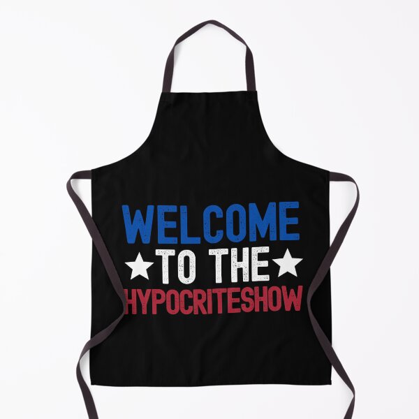 Item preview, Welcome To The Hypocriteshow - USA Hypocrisy designed and sold by m95sim.