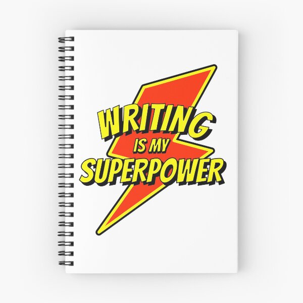 Item preview, Writing Is My Superpower designed and sold by Scottees.