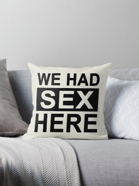 Artikel-Vorschau von We Had Sex Here I Hier Hatten Wir Sex, designt und verkauft von Amazing Designs.