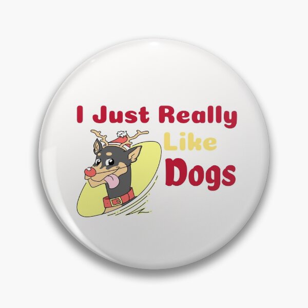 Item preview, I Just Really Like Dogs Ok, Funny Gift For Christmas for Dogs lovers designed and sold by be-great.