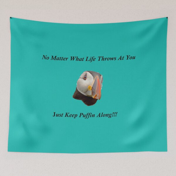 Item preview, Just Keep Puffin  designed and sold by Mpetrone2020.