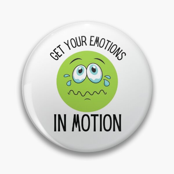 Item preview, get your emotions in motion designed and sold by OneTimeEngineer.