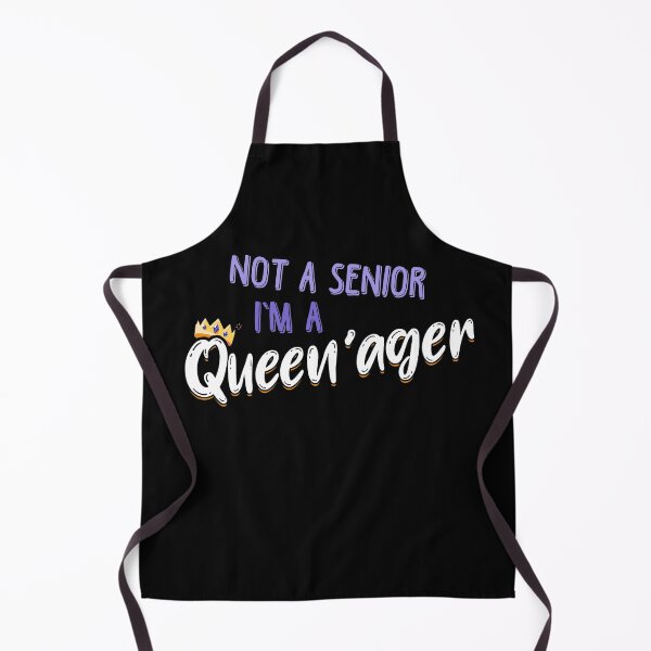 Item preview, Not A Senior I'm A Queenager - Old Grandma Queen designed and sold by Dressed For  Duty.