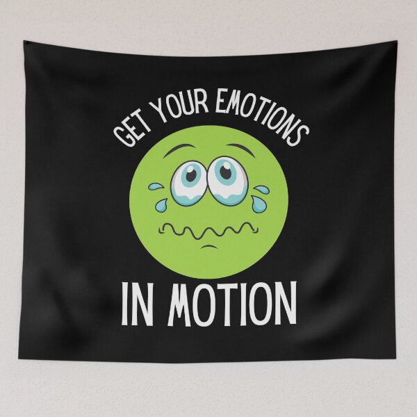 Item preview, get your emotions in motion designed and sold by OneTimeEngineer.