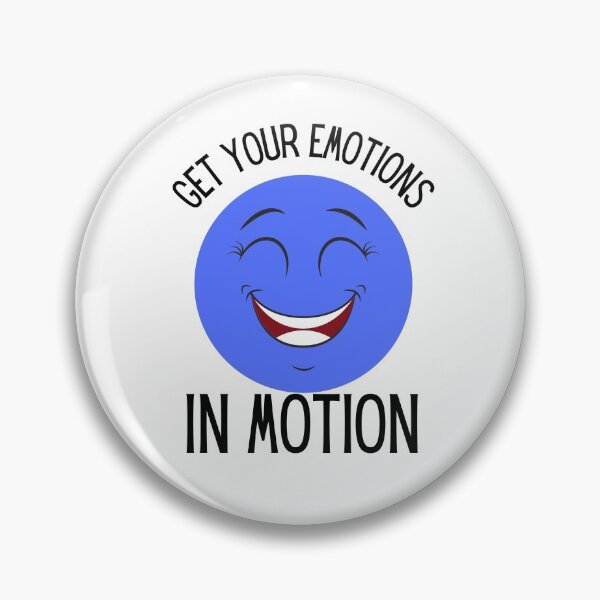 Item preview, get your emotions in motion designed and sold by OneTimeEngineer.