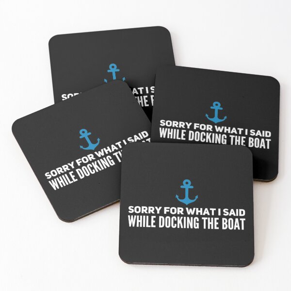 Item preview, Sorry For What I Said While Docking The Boat designed and sold by ArtFay.