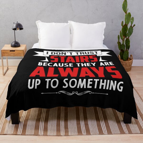 Item preview, I Don't Trust Stairs designed and sold by TheHustlersSC.