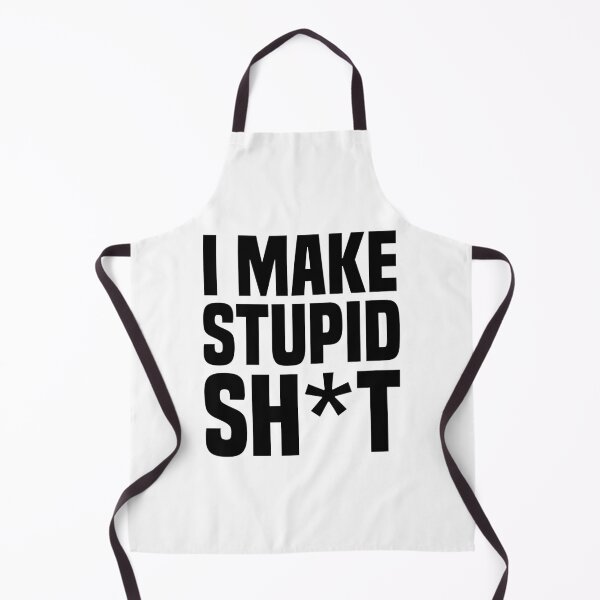 Item preview, I make stupid sh*t designed and sold by stickmeok.