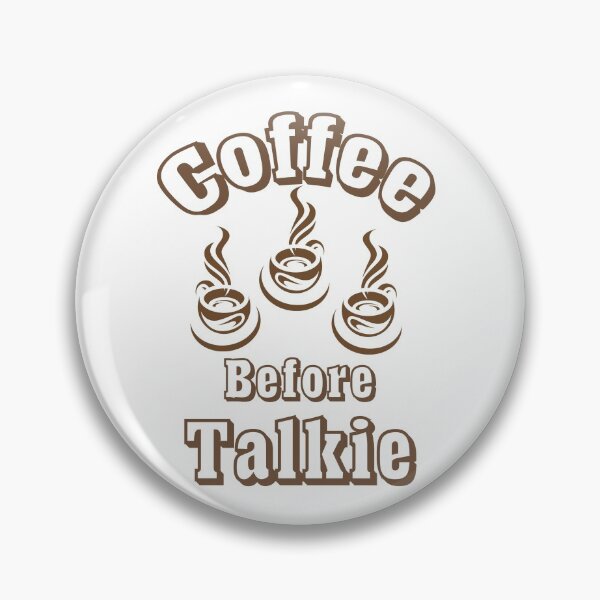 Item preview, Coffee Before Talkie funny tshirt  designed and sold by Trendora Studio.
