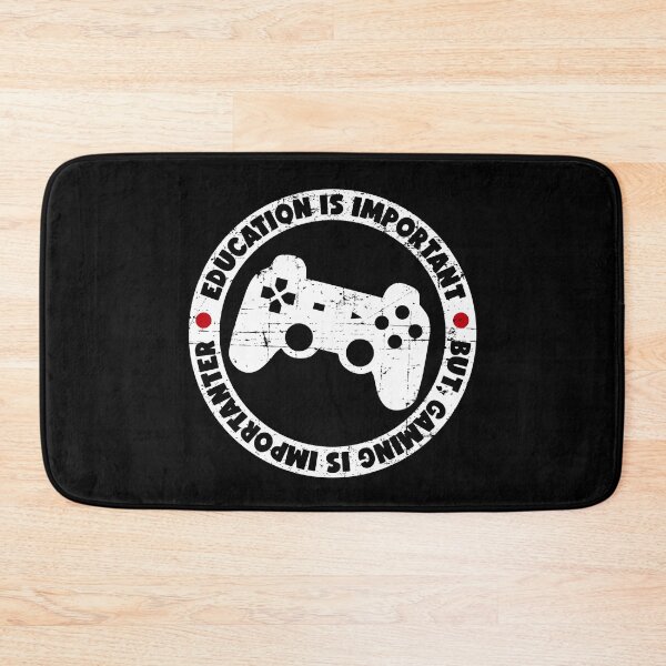 Item preview, Education Is Important But Gaming Is Importanter designed and sold by BumFuzzler.