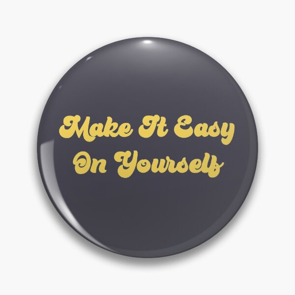 Item preview, Make It Easy On Yourself, mustard designed and sold by perezzzoso.