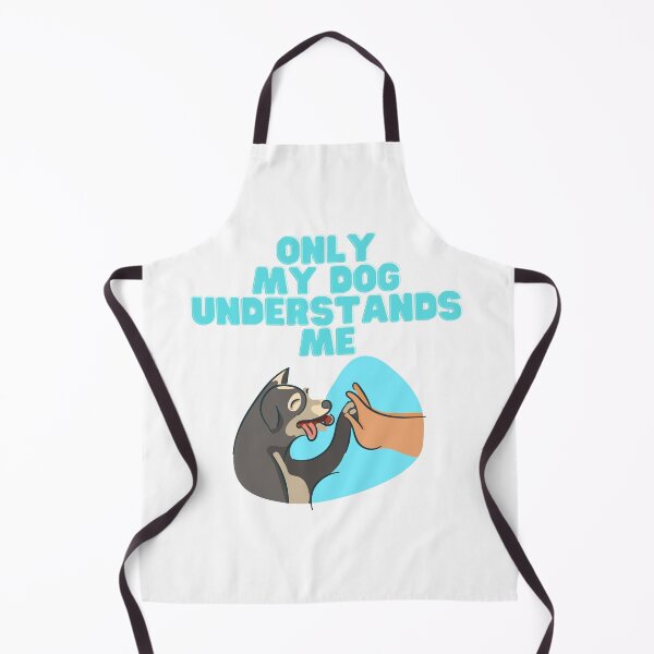 Item preview, Only My Dog Understands Me designed and sold by Walk-It-Off.