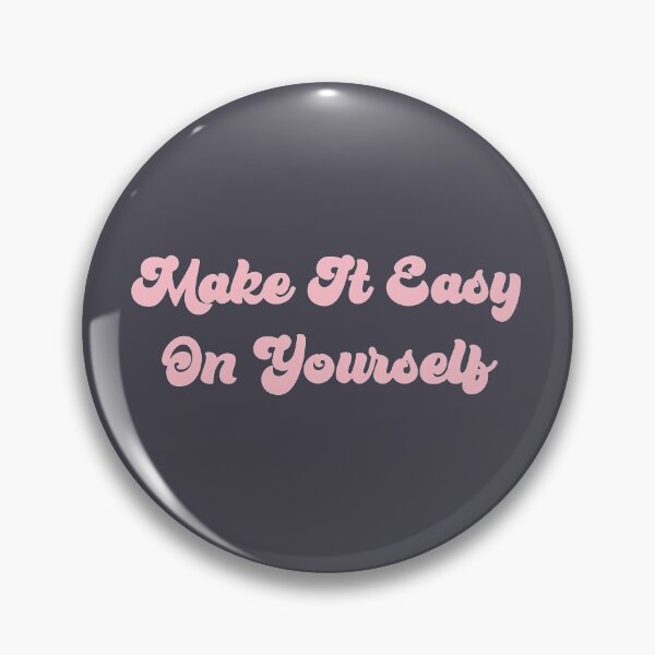 Item preview, Make It Easy On Yourself, pink designed and sold by perezzzoso.