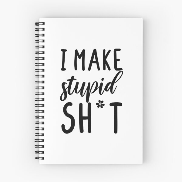 Item preview,  I make stupid sh*t designed and sold by stickmeok.