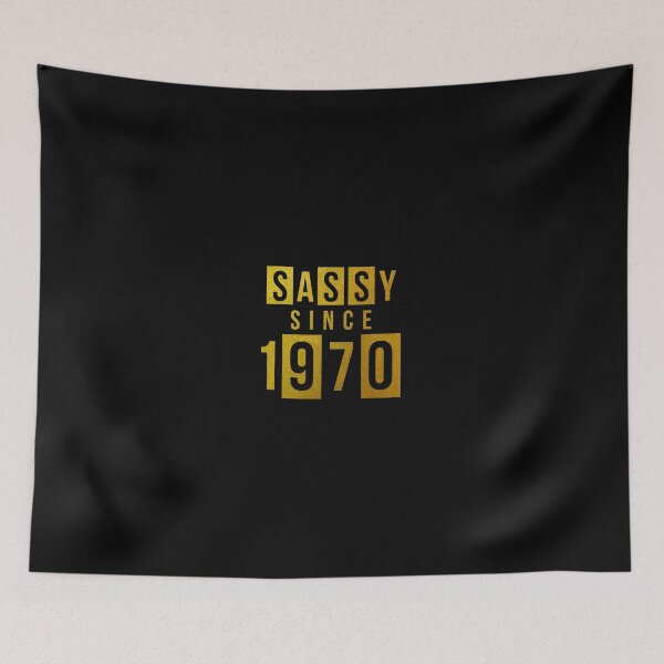 Item preview, Sassy Since 1970 Funny Gift Idea For Men and Women  designed and sold by ZETTIF ⭐⭐⭐⭐⭐.