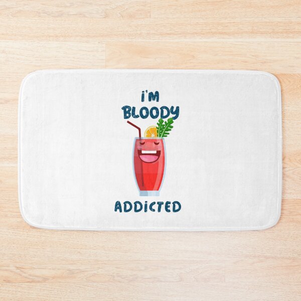 Item preview, im bloody addicted funny gift designed and sold by Style2Vie.