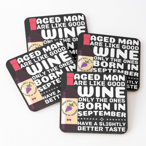 Item preview, Aged Man Love Wine Born In September designed and sold by Sonatablue.
