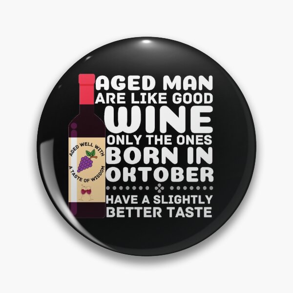 Artikelvorschau, Alter Mann Liebe Wein im Oktober geboren entworfen und verkauft von Sonatablue.
