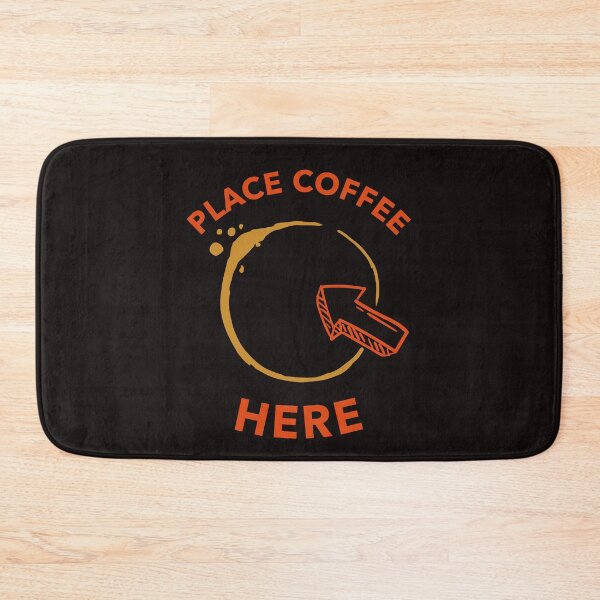 Item preview, Place Coffee Here Coffee Addicts Funny Stain designed and sold by davestees506.