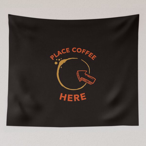 Item preview, Place Coffee Here Coffee Addicts Funny Stain designed and sold by davestees506.
