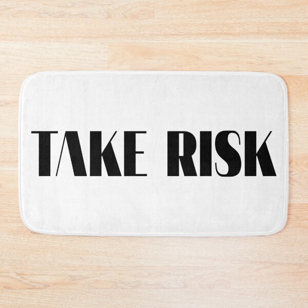 Item preview, Take Risk! designed and sold by 360DESIGNING.