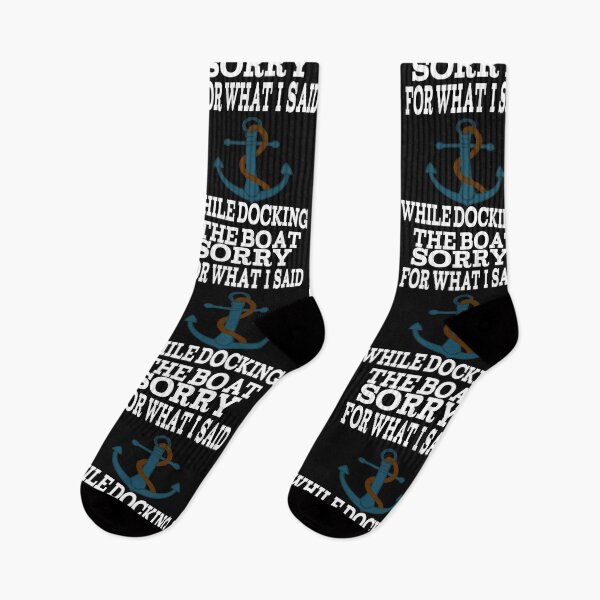 Item preview, SORRY FOR WHAT I SAID WHILE DOCKING THE BOAT. designed and sold by leicha.