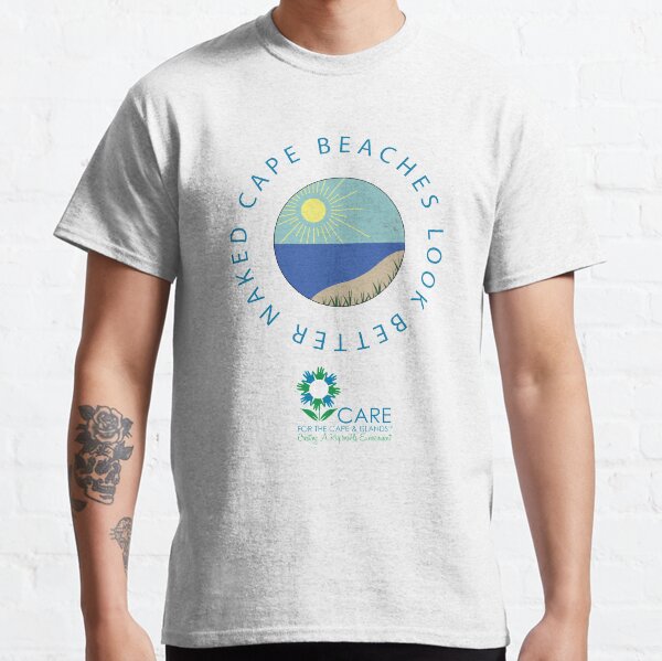 Cape Beaches Look Better Naked T-Shirt Classic T-Shirt