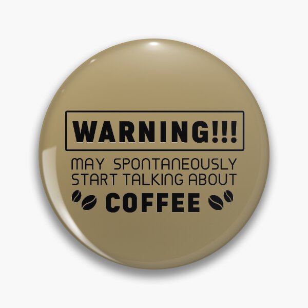 Artikelvorschau, Warnung kann spontan über Kaffee sprechen entworfen und verkauft von PurrfectCorner.