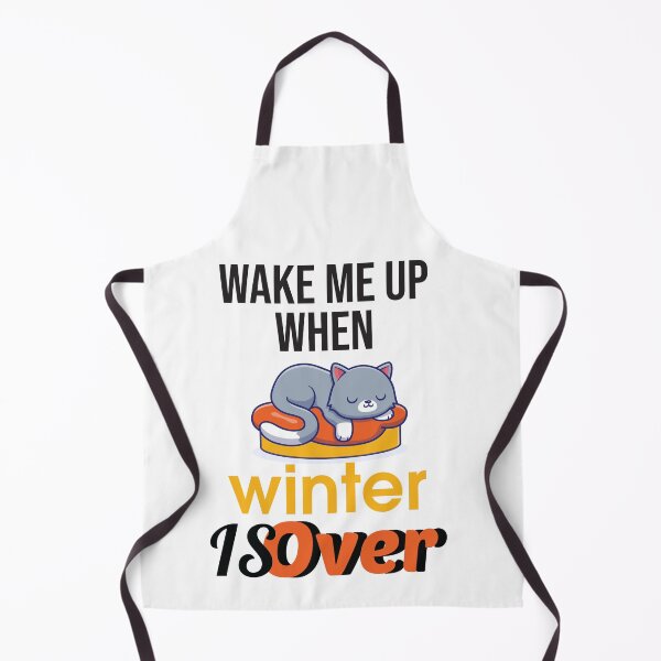 Item preview, Wake Me Up When Winter Is Over designed and sold by Marstore.