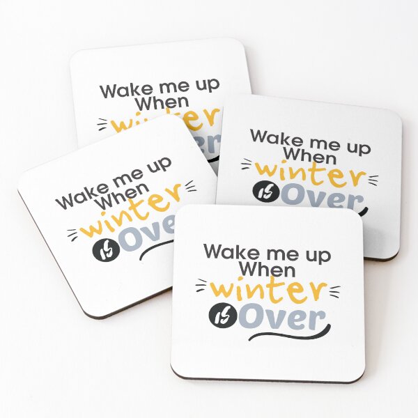 Item preview, Wake Me Up When Winter Is Over designed and sold by Marstore.