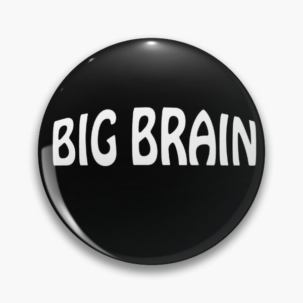 Item preview, BIG BRAIN designed and sold by OnlyTheBest4U.