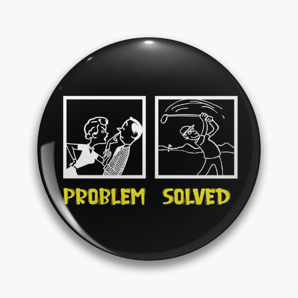 Item preview, Golf Problem Solved Funny Golfer Quote Saying designed and sold by Dressed For  Duty.