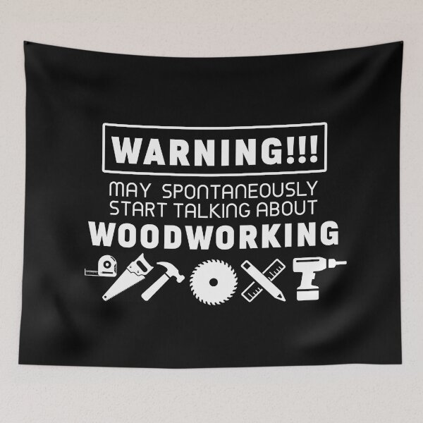 Item preview,  Warning may spontaneously start talking about woodworking 2 designed and sold by PurrfectCorner.